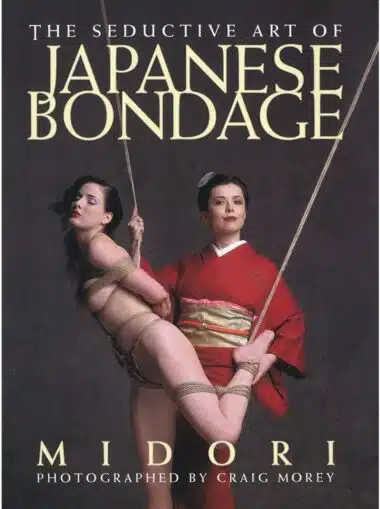 Seductive Art of Japanese Bondage by Midori Photographed by Craig Morey