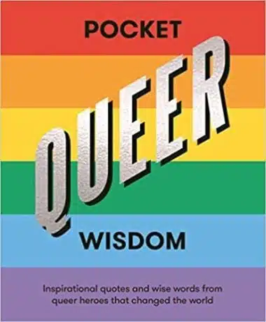 Pocket Queer Wisdom by  Hardie Grant