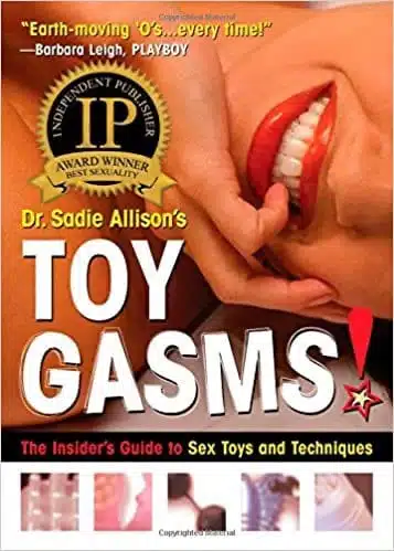 Toygasms!: The Insider's Guide to Sex Toys and Techniques by Sadie Allison